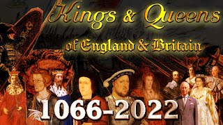 Kings amp Queens of England and Britain 10662022 William I to Charles III [upl. by Atoiyanap]