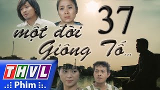 THVL  Một đời giông tố  Tập 37 [upl. by Morette]