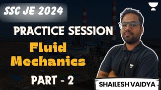 Practice Session  Fluid Mechanics  Part 2  Shailesh Vaidya [upl. by Mei]