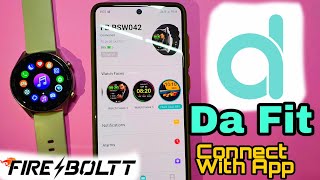 How To Connect Fire Boltt Smartwatch With Da Fit App  DaFit App Connect With Fire Boltt Smartwatch [upl. by Virginia407]