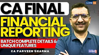 Financial Reporting CA Final  Complete Batch Details AldineHO [upl. by Ecnatsnoc]