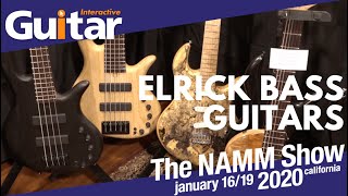 NAMM 2020  Elrick Bass Guitars [upl. by Enrika]