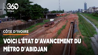 Côte d’Ivoire état d’avancement du chantier du Métro d’Abidjan [upl. by Efal333]