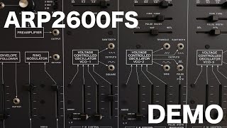 ARP 2600FS DEMO [upl. by Hpeosj]