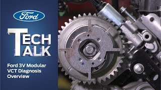 VCT Diagnosis Overview  Ford Tech Talk [upl. by Barvick]