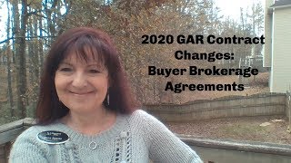 2020 GAR Contract Changes Buyer Brokerage Agreements [upl. by Laina]