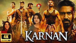 Karnan Full Movie In Hindi Dubbed  Dhanush  Rajisha Vijayan  Review amp Facts HD MMGOLPO [upl. by Haodnanehs550]