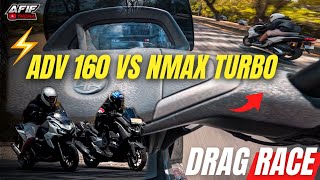 DRAG RACE NMAX TURBO VS ADV 160🔥 SIAPA YANG LEBIH KENCANG‼️ [upl. by Sirmons770]