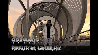 Apaga El Celular  Braywar Video Oficial [upl. by Yeca]