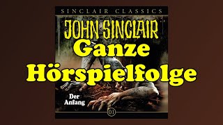 JOHN SINCLAIR CLASSICS – Folge 1 Der Anfang  Ganze Hörspielfolge [upl. by Chuch632]