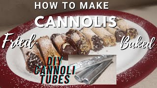 How To Make Baked and Fried Cannoli Shells WITHOUT TubesMolds [upl. by Elo760]