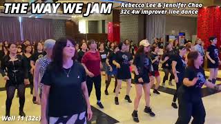 THE WAY WE JAM line dance [upl. by Ofelia]