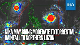 Nika may bring moderate to torrential rainfall to Northern Luzon [upl. by Nageem603]