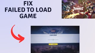 How to Fix Marvel Rivals Failed to load game [upl. by Macintosh]