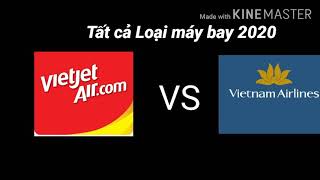 Tổng hợp các loại máy bay của Vietjet và Vietnam Airlines [upl. by Eetnahc]