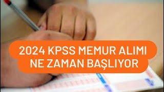 2024 KPSS MEMUR ALIMI NE ZAMAN BAŞLIYOR [upl. by Eikcim759]