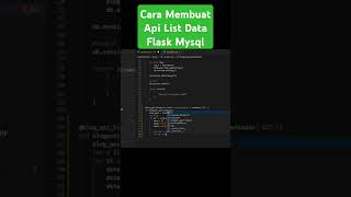 Cara Membuat Api List Data Flask Mysql coding python backenddeveloper codingnewbie [upl. by Sonny214]