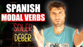 MustKnow Modal Verbs in Spanish Explained  Essential Spanish Modal Verbs [upl. by Cod]