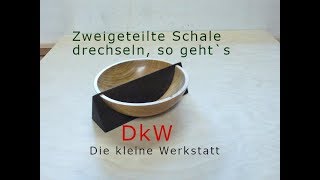 Zweigeteilte Schale drechseln so gehts [upl. by Durning]