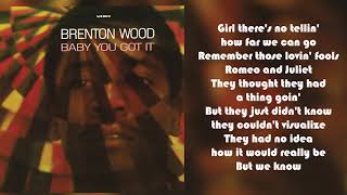 Brenton Wood  Me And You from Baby You Got it Lyric Video [upl. by Ainnet958]