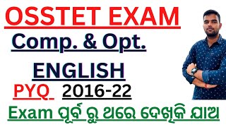 OSSTET ENGLISH COMPULSORY amp OPTIONAL ALL PYQ 2016  22 IN ONE VIDEOOTET CTET OSSTET JT RHT amp KVS [upl. by Susejedesoj423]