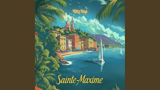 SainteMaxime Extended Version [upl. by Tabbitha353]