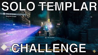 Solo Templar Challenge – Vault of Glass Episode Echoes [upl. by Acul]