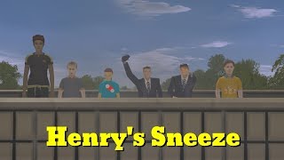 Henrys Sneeze [upl. by Rollet]