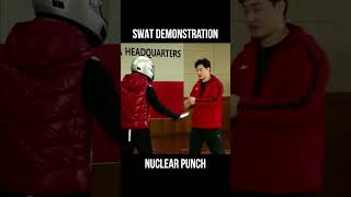 SWAT Demonstration Nuclear Punch DKYOO shorts [upl. by Frederic]