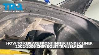 How to Replace Inner Fender Liners 20022009 Chevrolet Trailblazer [upl. by Ayn]