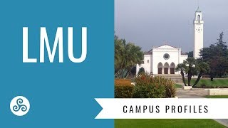 Campus Profile  Loyola Marymount University  LMU Los Angeles [upl. by Aehtla403]