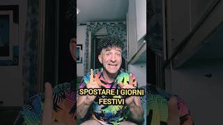 SPOSTARE I GIORNI FESTIVI  caloironix shorts viral funny humour [upl. by Joashus]