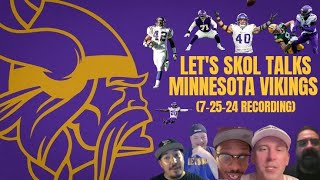 Lets Skol  Camp Opens Injuries Darrisaw Contract Duke Shelley Grade Interior LBs and HOT TAKES [upl. by Zollie]