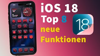 iOS 18 Top 8 neue Funktionen [upl. by Lemart]