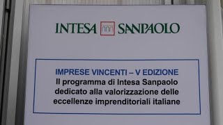 Intesa Sanpaolo premia le 10 Imprese Vincenti in EmiliaRomagna e Marche [upl. by Nielsen860]