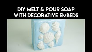 DIY  Melt and Pour Soap  Embeds [upl. by Dnesnwot]