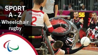 Paralympic Sports AZ Wheelchair Rugby [upl. by Ahsem]