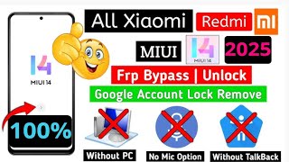 Xiaomi💥 MIUI 14 FRP Bypass 2025 without PC free method All Redmi Bypass 📢📢 [upl. by Lunsford]