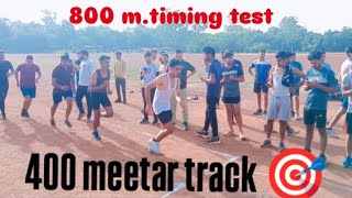 800 meetar timing test 400 mtrack par academy ka topar ko hata kar fir bhi exllent parporments [upl. by Ahsenyl]