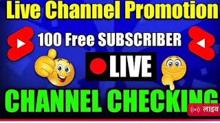 Get 1000 Subscribe Free  Live Channel Checking And Free Promotion  Free Promotion [upl. by Corie]