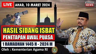 🔴LIVE Hasil Sidang Isbat Ramadhan 2024 Kemenag RI  Awal Puasa Rmadhan Jatuh Pada Tanggal [upl. by Airlia]