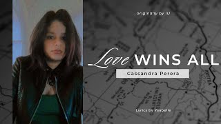 Love Wins All  Cassandra Perera English Cover [upl. by Geminius]