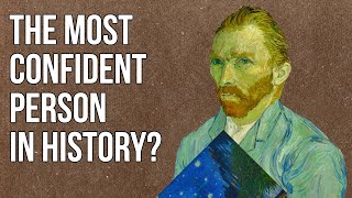 Van Gogh As a Guide to Confidence [upl. by Lucais]