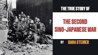 The Second SinoJapanese War 1937–1945 [upl. by Akamaozu]