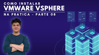 08 VMware vSphere  Como instalar ESXi 7  Descomplicando [upl. by Kawasaki]