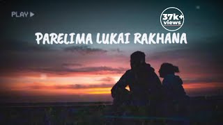 Parelima lukai rakhana 1974AD lyrics video kathaeverything7 [upl. by Honora]