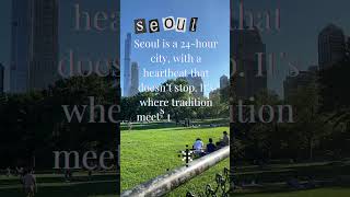 Seoul [upl. by Lavotsirc]