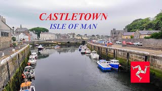 CASTLETOWN ISLE OF MAN [upl. by Aver]