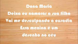 Dona Maria  Thiago Bravapart Jorge  Letra  Lyrics [upl. by Anpas]