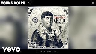 Young Dolph  Yeezy Audio [upl. by Schaefer347]